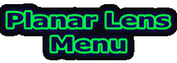 Planar Lens Menu